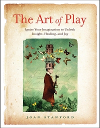 The Art of Play by Joan Stanford